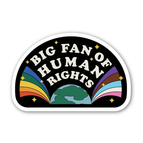 "Big Fan of Human Rights" Sticker