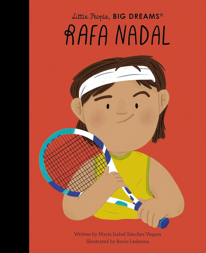 Book - Little People, Big Dreams: Rafa Nadal