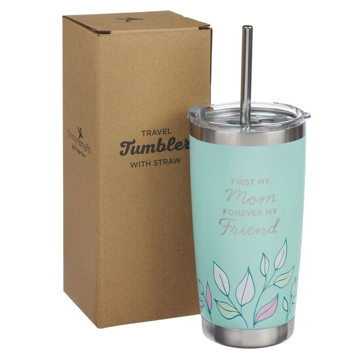 First my Mom Forever My Friend Green Stainless Steel Tumbler with Straw - Isaiah 62:4
