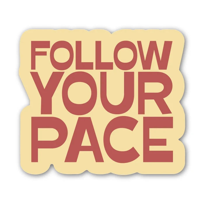 Follow Your Pace Motivational Text Sticker